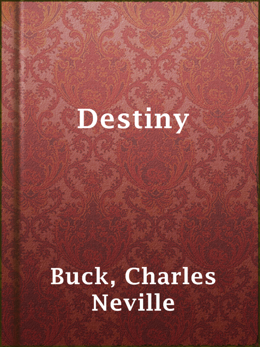 Title details for Destiny by Charles Neville Buck - Available